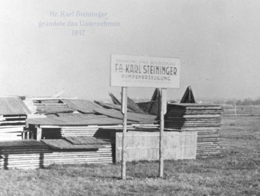 Gründungsstandort 1947 — Fa. Karl Steininger
